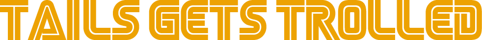 Tails Gets Trolled Website Logo #158