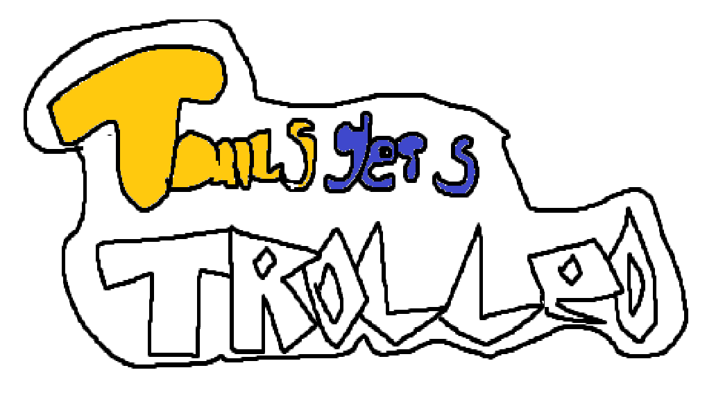 Tails Gets Trolled Website Logo #218